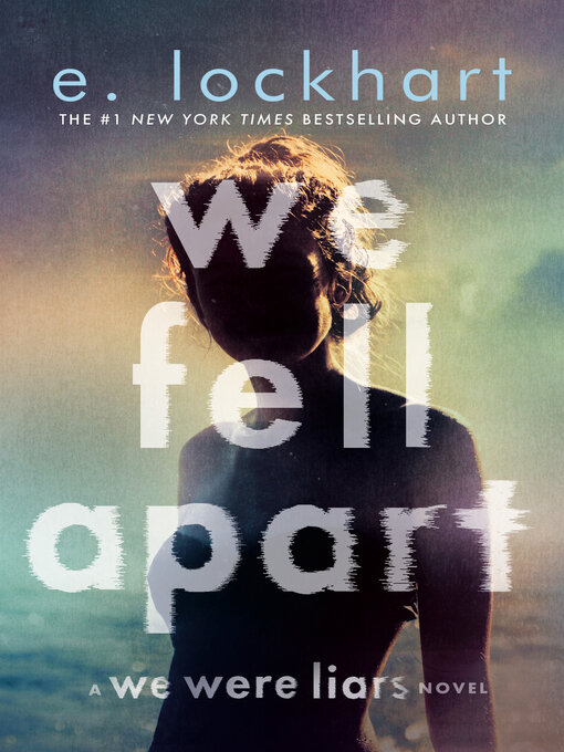 Title details for We Fell Apart by E. Lockhart - Wait list